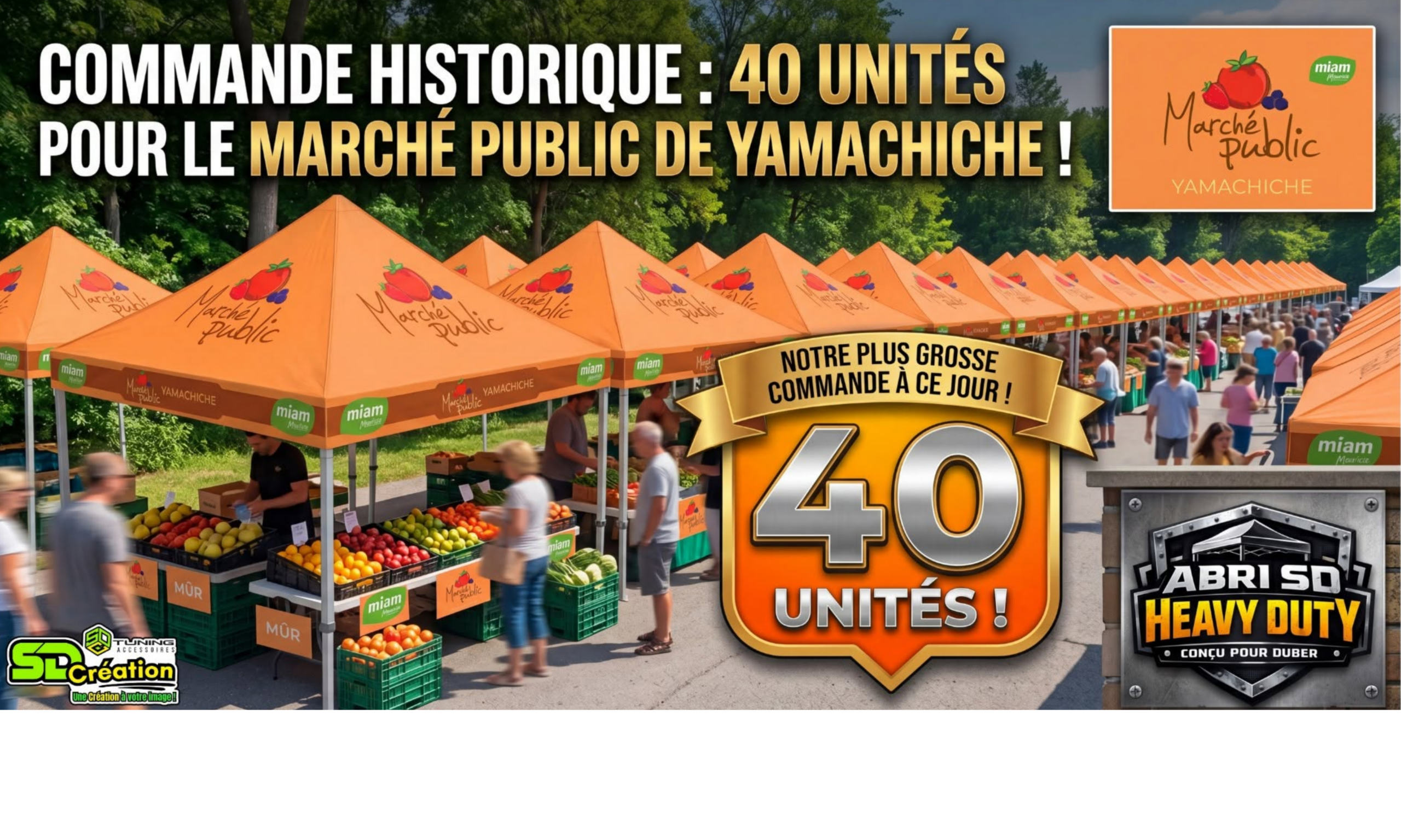 40 abris pop-up personnalisés pour le Marché public de Yamachiche par SD-Création